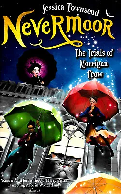 Nevermoor: The Trials Of Morrigan Crow: Nevermoor 1 - Children's Book Aus Stock • $15.94