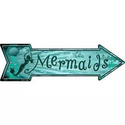 Mermaids Novelty Embossed Metal Arrow Sign  Directional 17  X 5  Wall Decor • $27.90