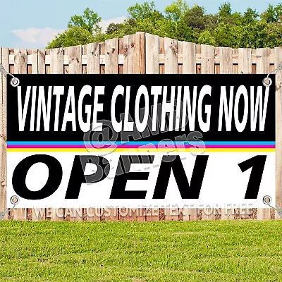 VINTAGE CLOTHING NOW OPEN Advertising Vinyl Banner Flag Sign Many Sizes 1 • $42.33