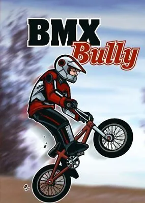 BMX Bully (Sport Stories) By Anastasia Suen. 9781406213737 • $20.04