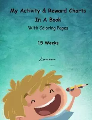 My Activity & Reward Charts In A Book With Coloring Pages (15 Weeks) • $18.11