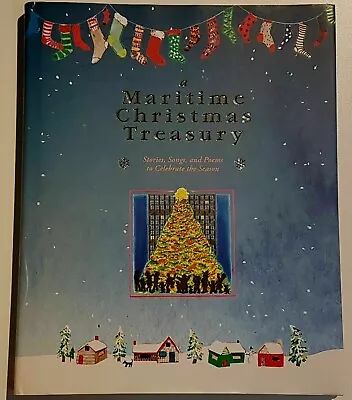 A Maritime Christmas Treasury Stories Songs And Poems To Celebrate Season Book • $22.03