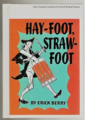 Hay-Foot Straw-Foot By Erick Berry (1954 Hardcover) Yankee Doodle • $12