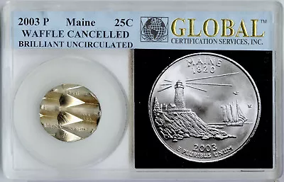 2003 P Maine Mint Quarter Cancelled Waffled Error Limited Edition Coin - DN097 • $60