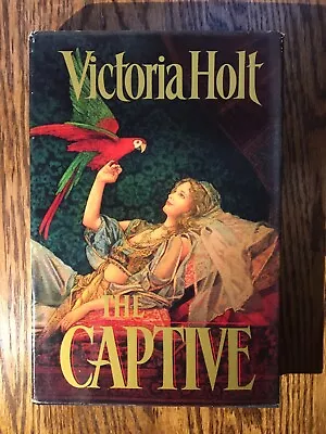 THE CAPTIVE  By Victoria Holt   1989 Doubleday BCE Hardcover HCDJ BOOK CLUB ED • $3.50