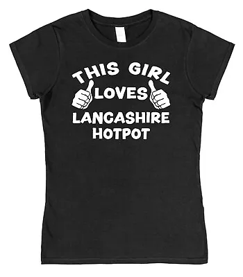 This Guy OR Girl Loves Lancashire Hotpot T-Shirt Unisex Adults Children UK Food • £15.95