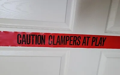 E Clampus Vitus CAUTION CLAMPERS AT PLAY Barricade Tape ECV • $44.99