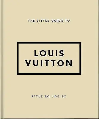 The Little Guide To Louis Vuitton - 9781800695337 • £7.60