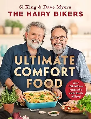 The Hairy Bikers Ultimate Comfort Food: Over 100 Delicious Recipes - Hardcover • £16.99