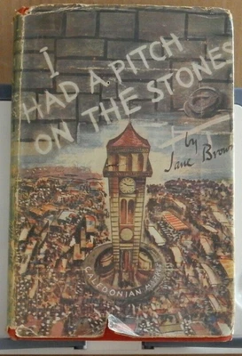 £19.95 • Buy I Had A Pitch On The Stones By Jane Brown; Published By Nicholson & Watson 1946