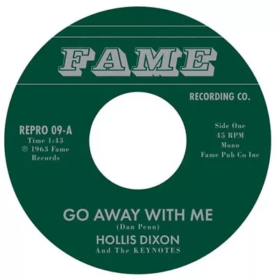 Hollis Dixon & Keynotes - Go Away With Me - Kent Repro - Northern Soul NEW 45 • £8.50