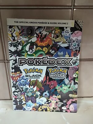 Pokemon Black & Pokemon White Versions: The Official Unova Pokedex & Guide Vol 2 • $25