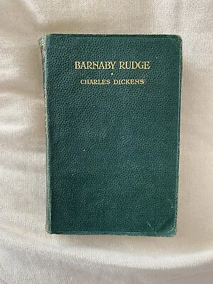 Barnaby Rudge By Charles Dickens Collins Clear-Type Press  London & Glasgow. • £8.95