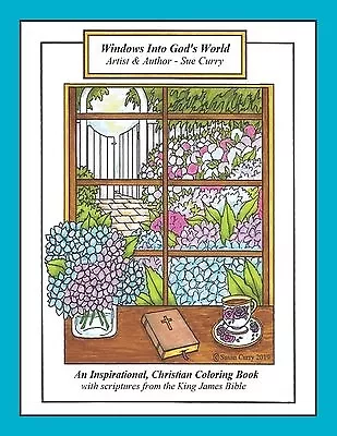 Windows Into God's World: An Inspirational Christian Coloring Bo By Curry Sue • $27.08