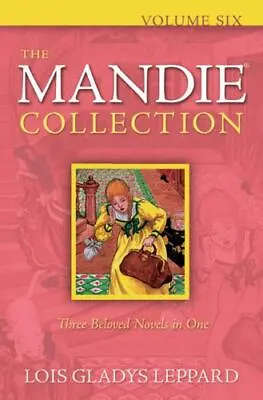 Mandie Collection: 6 Leppard Lois Gladys Very Good Book • $12.16