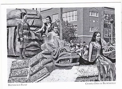 *Texas- The Matamoros Float -Charro Days @ Brownsville Tx (Postcard) {G102} • $4.12