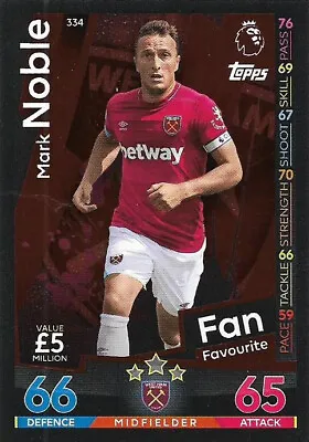 Match Attax 18-19 Trading Card No 334 Mark Noble West Ham United Fan Favourite • £1.29