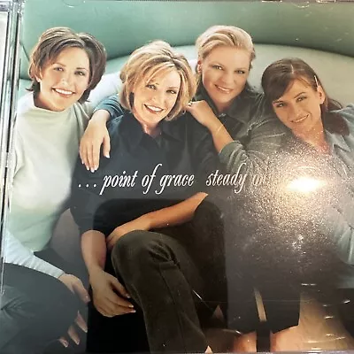 Steady On By Point Of Grace • $4.90