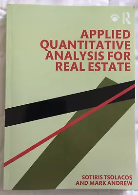 Applied Quantitative Analysis For Real Estate By Sotiris Tsolacos (2021) • $38.99
