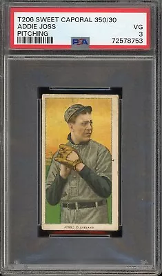 1909-11 T206 Sweet Caporal 350/30 Baseball Addie Joss Pitching PSA 3 • $550