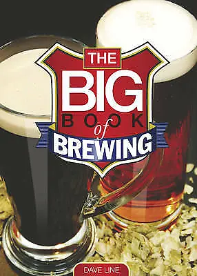 £3.25 • Buy Line, Dave : The Big Book Of Brewing Highly Rated EBay Seller Great Prices