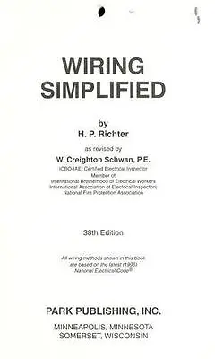 $3.58 • Buy Wiring Simplified; 38th Ed - 9780960329465, H P Richter, Paperback