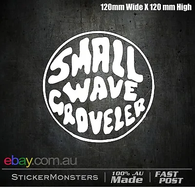 SURF SMALL WAVE GROVELER 120mmW Sticker Car Van Surfboard AI Lost JR JS  • $5.95