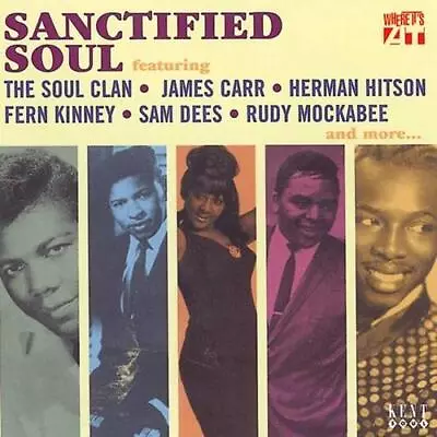 SANCTIFIED SOUL Various Artists - New & Sealed 60s Soul CD (Kent) R&B Southern • £13.99