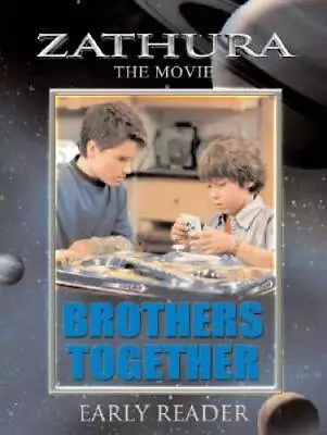 Zathura The Movie: Brothers Together Early Reader - Paperback - GOOD • $5.29