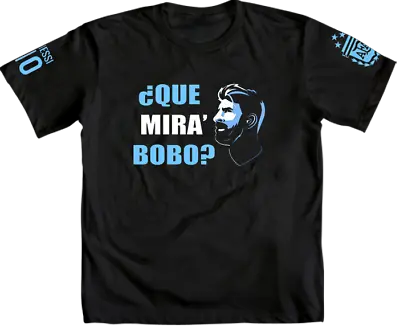 MESSI Que Mira Bobo T-Shirt Argentina Soccer Futbol • $15