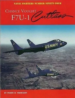 Ginter Books - Chance Vought F7U-1 Cutlass • $29.66