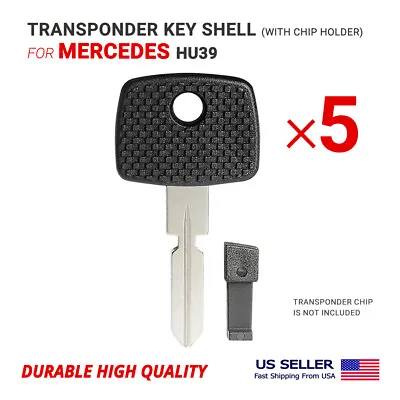  5x NEW Replacement Transponder Key Shell For Mercedes HU39 WIth Chip Holder • $12.95