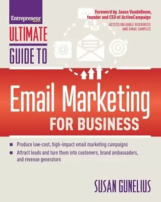 Ultimate Guide To Email Marketing For Business  Gunelius Susan  Acceptable  Boo • $5.06