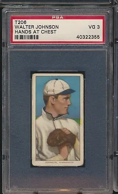 1909-11 T206 Sweet Caporal  350 Subject Walter Johnson Hands At Chest PSA 3 VG • $3750