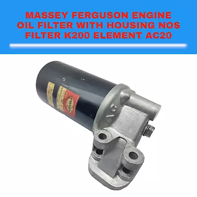 For Vintage Engine Oil Filter Housing Massey Ferguson Filter K200 Element AC20  • $165