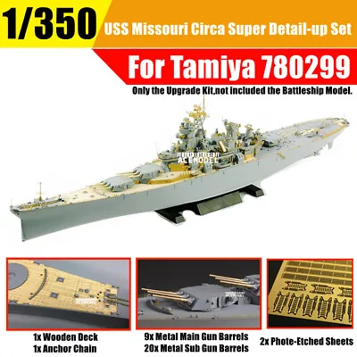 1/350 USS Missouri Circa BB-63 1991 Battleship Detail-up Set For Tamiya 78029 • $53.95