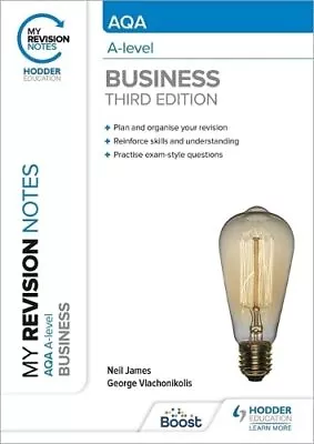 My Revision Notes: AQA A-level Business: Third Edition • £8.45