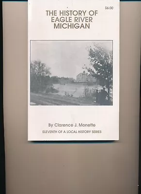 Eagle River MI History Book  Michigan • $15