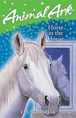 Horse In The House (Animal Ark) Daniels Lucy Used; Good Book • £2.32