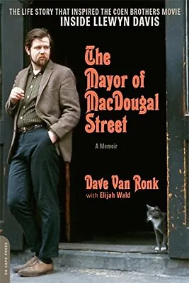 Mayor Of MacDougal Street: A Memoir By Van Ronk Dave Book The Cheap Fast Free • £8.99
