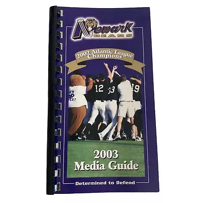 2003  NEWARK BEARS Media Guide 2002 Atlantic League Champions • $14.97