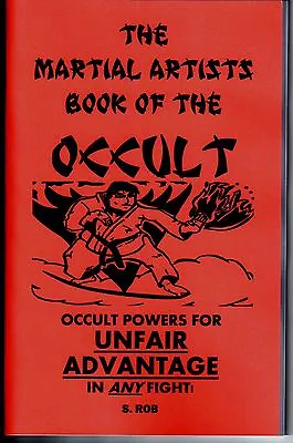 $13.99 • Buy THE MARTIAL ARTS BOOK OF THE OCCULT Karate Kung Fu Ju Jitsu Boxing Grappling
