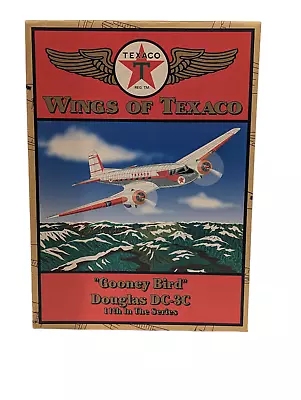 Wings Of Texaco “Gooney Bird” Douglas DC-3C 11th In The Series Special Edition  • $39.95