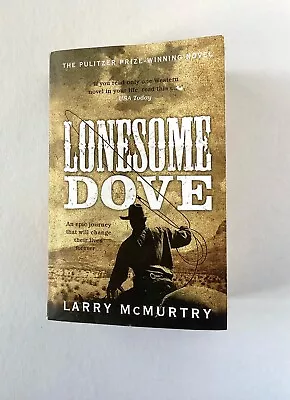 Lonesome Dove (Lonesome Dove Book 3) Paperback By Larry McMurtry Good Condition • £8.75