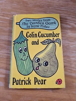 Ladybird The Garden Gang Book Colin Cucumber And Patrick Pear Jayne Fisher A6 • £8.99