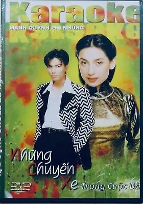 Manh Quynh / Phi Nhung - Nhūng Chuyêń Xe Trong Cuoc Doi - Karaoke DVD • $17.50