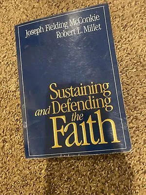 Sustaining & Defending Faith Robert L Millet Joseph F McConkie LDS Mormon Signed • $16.95