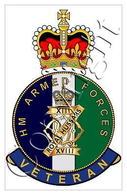 13th 18th Royal Hussars Hm Armed Forces Veterans Sticker • £2.99