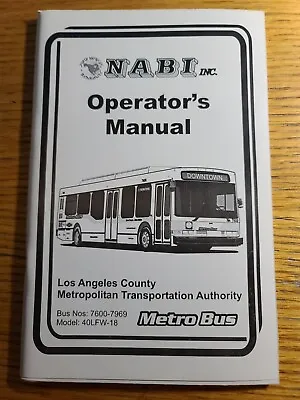 LACMTA NABI Bus Operator's Manual (7600-7969).                      RARE! • $6.99