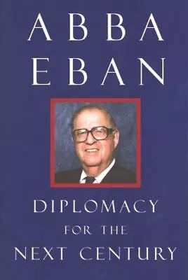 Diplomacy For The Next Century By Eban Abba Solomon • $4.58